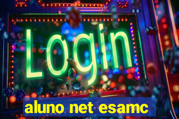 aluno net esamc